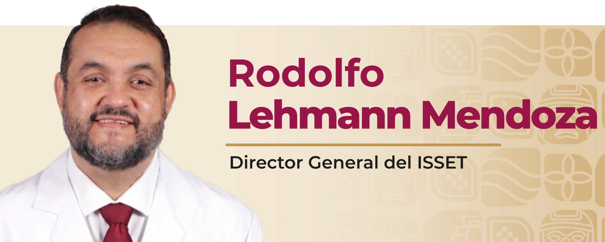 Dr. Rodolfo Lehmann Mendoza - Director General del ISSET