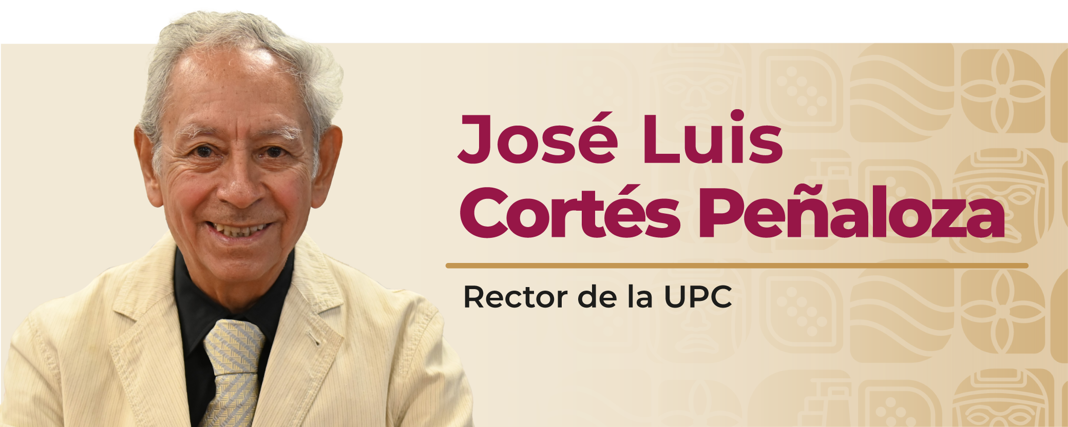 Rector de la UPC Dr. José Luis Cortés Peñaloza 
