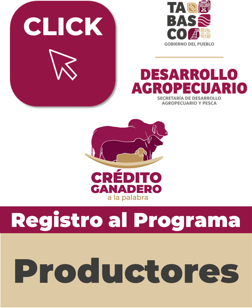 Registro al Programa Crédito Ganadera a la Palabra